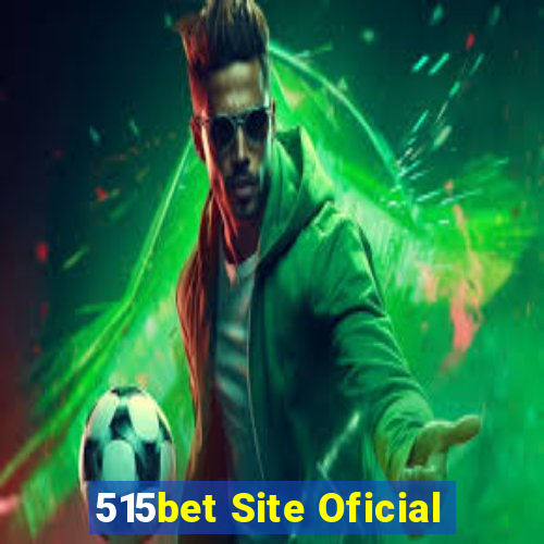 515bet Site Oficial